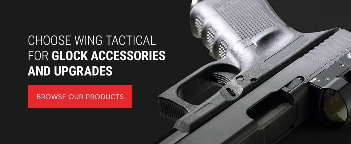 Choose Wing For Glock Accessories banner.