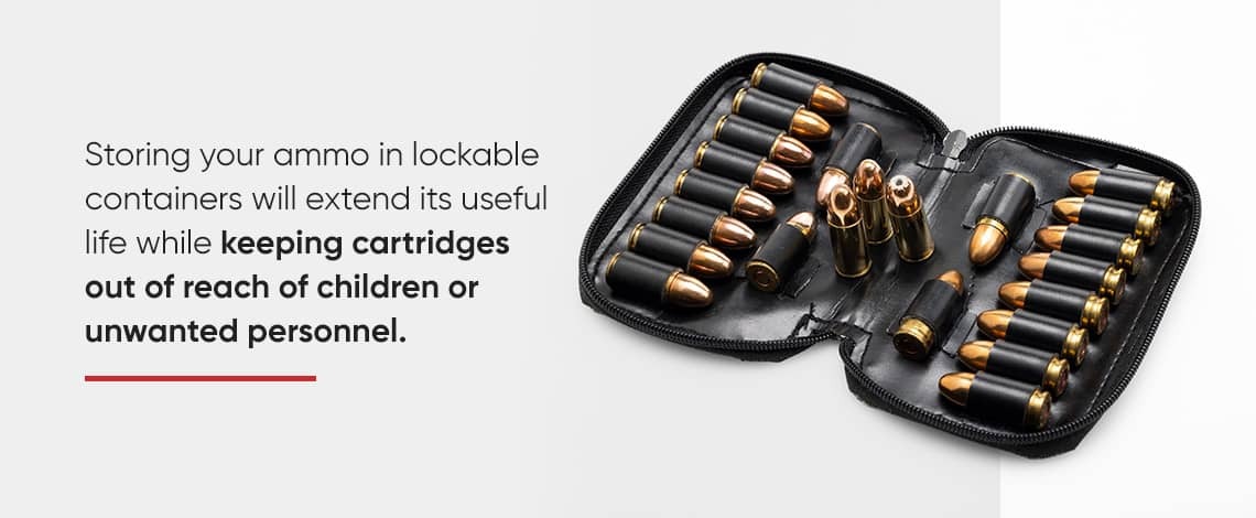 How To Store Your Ammunition